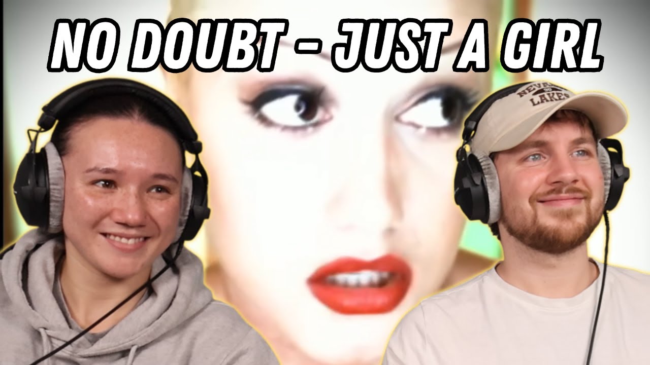 No Doubt - Just A Girl REACTION