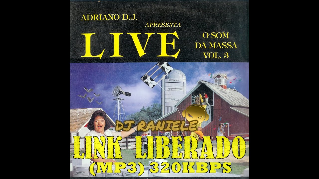 Mix LP Equipe Live Vol 03 - O Som da Massa (O Poderoso) 1994 By RANIELE DJ