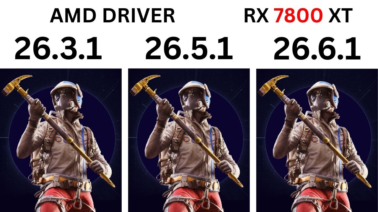 RX 7800 XT AMD Drivers Update 26.6.1 vs 26.5.1 Vs 26.3.1 7800X3D 1080P