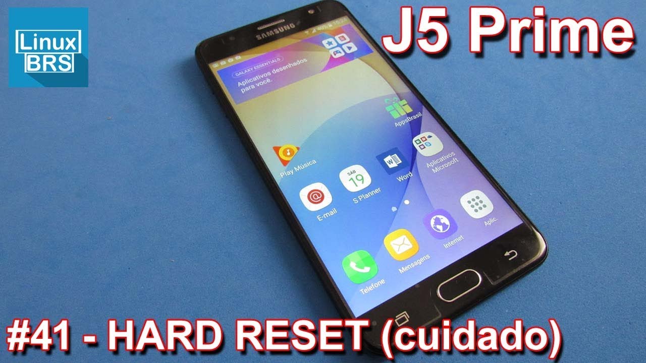 SAMSUNG GALAXY J5 PRIME - HARD RESET (CUIDADO)