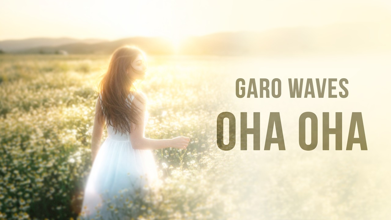Garo Waves - ОНА ОНА