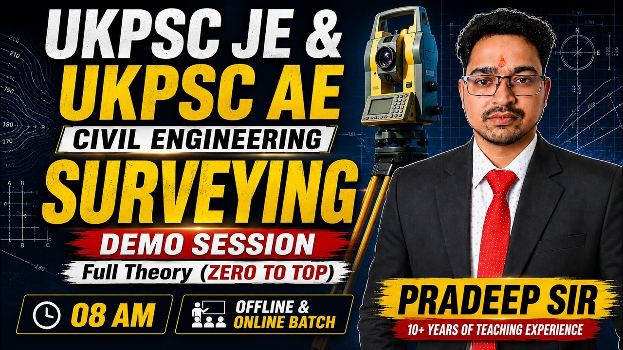05 | UKPSC JE & AE Civil Engineering | SURVEYING Demo Class - 03 | Zero to Top | Pradeep Sir