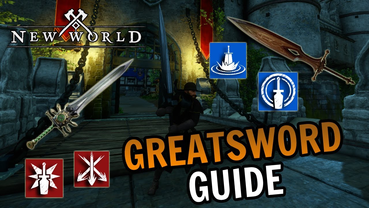 New World Complete Greatsword Guide