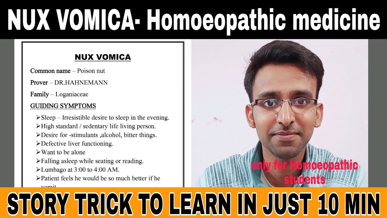 NUX VOMICA - Homoeopathic medicine , story trick to learn Homoeopathic medicine