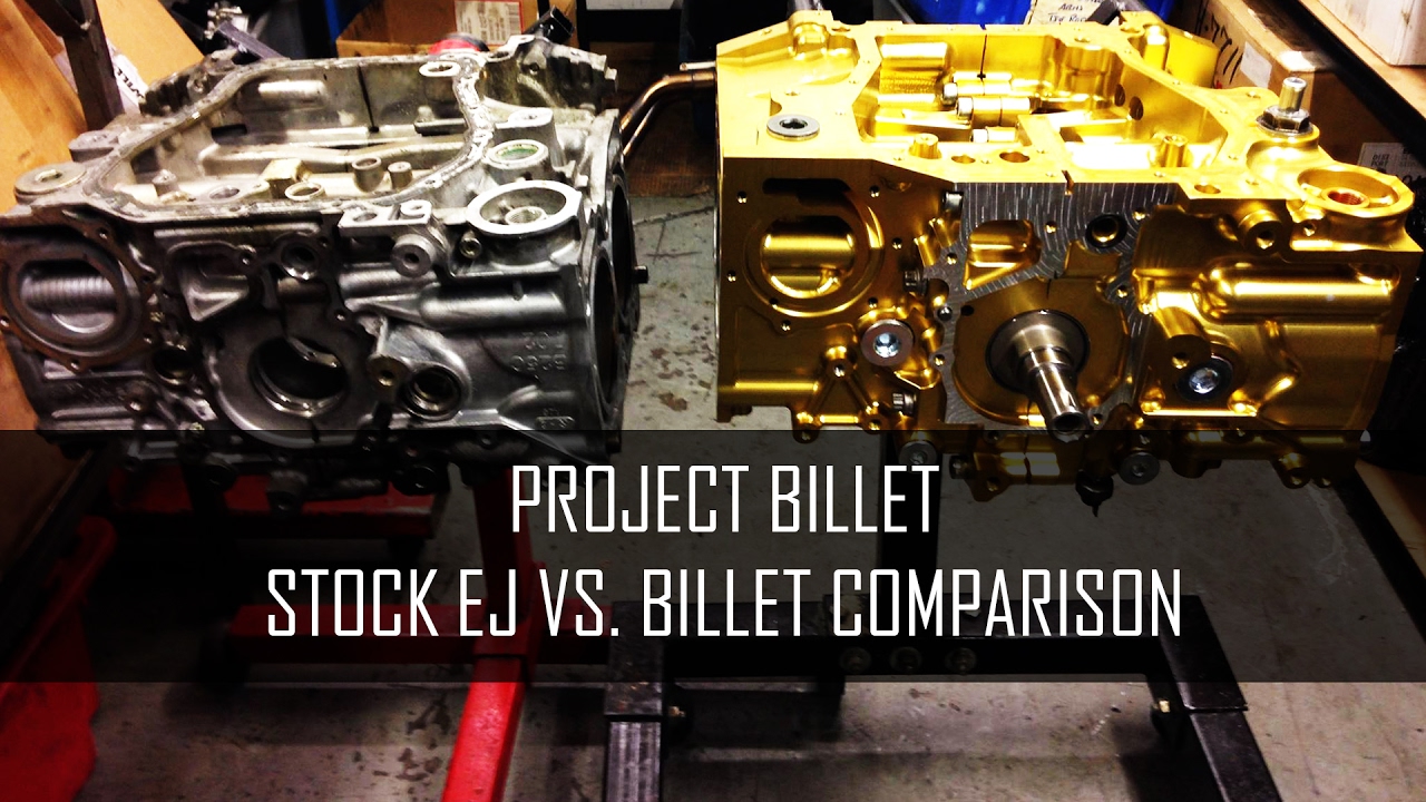 Willall EJ25 Billet Block VS. Stock - A Full Comparison