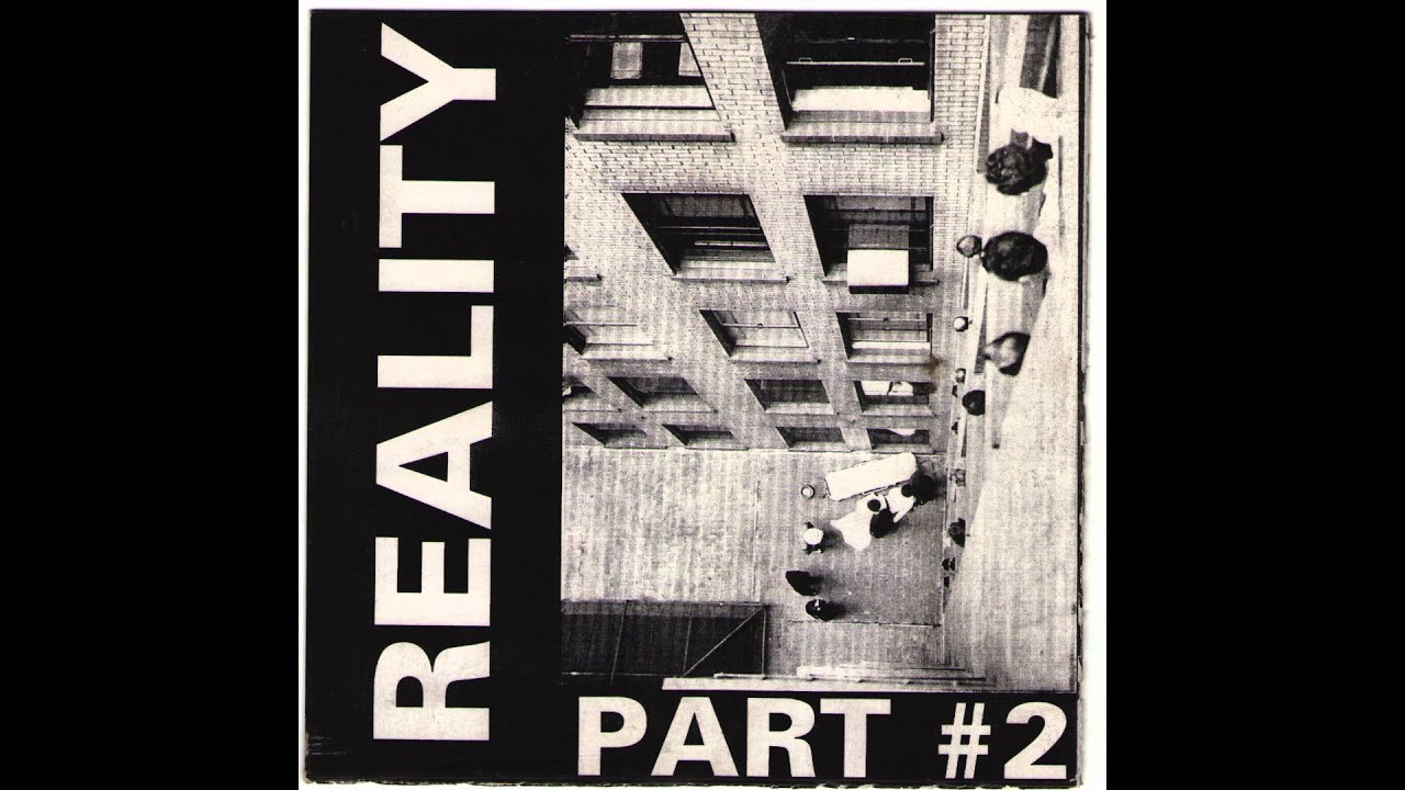Reality Part 2 - 1997 hardcore / powerviolence compilation (Deep Six Records)