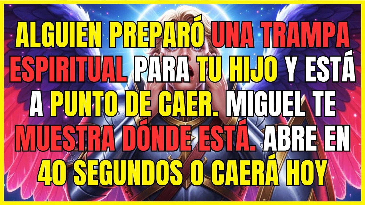 MIGUEL TE BUSCA: TU HIJO CAMINA HACIA LA TRAMPA