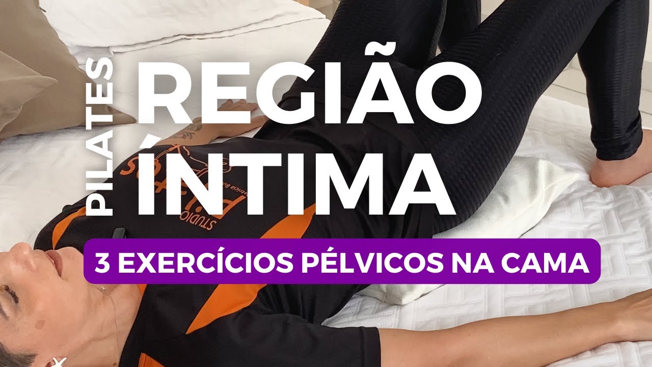 3 Exerc&iacute;cios Essenciais p/ Incontin&ecirc;ncia, Prolapso e Disfun&ccedil;&otilde;es Sexuais |Fortale&ccedil;a sua Pelve DEITADA