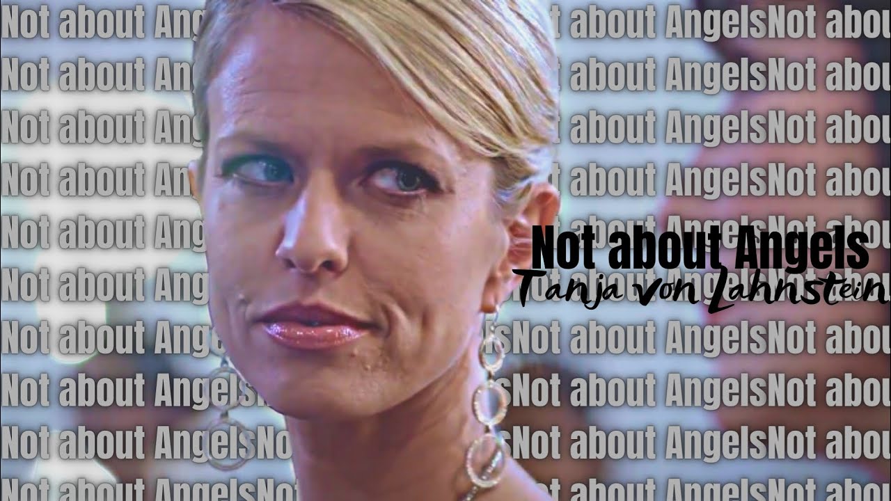 Tanja von Lahnstein Not about Angels