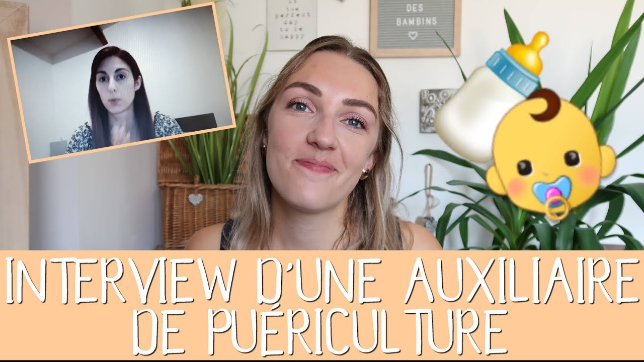 INTERVIEW D'UNE AUXILIAIRE DE PUÉRICULTURE (FORMATION, MATÉRIEL, LIEUX DE STAGE...) 👶🍼