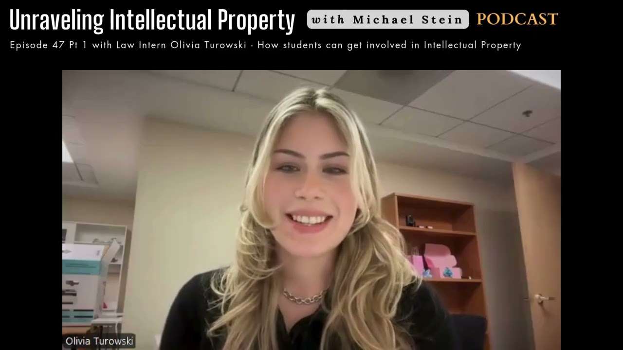 Episode 47 Pt 1 with Law Intern Olivia Turowski   How students can get involved in Intellectual Prop