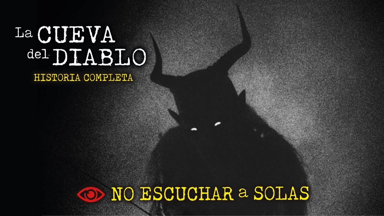 LA CUEVA DEL DIABLO | HISTORIA DE TERROR