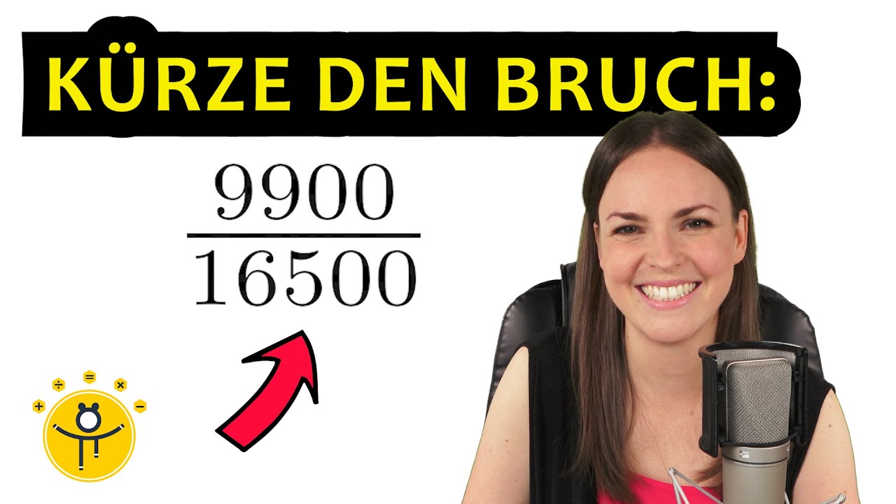 KÜRZE den Bruch soweit wie möglich – Brüche kürzen einfach erklärt