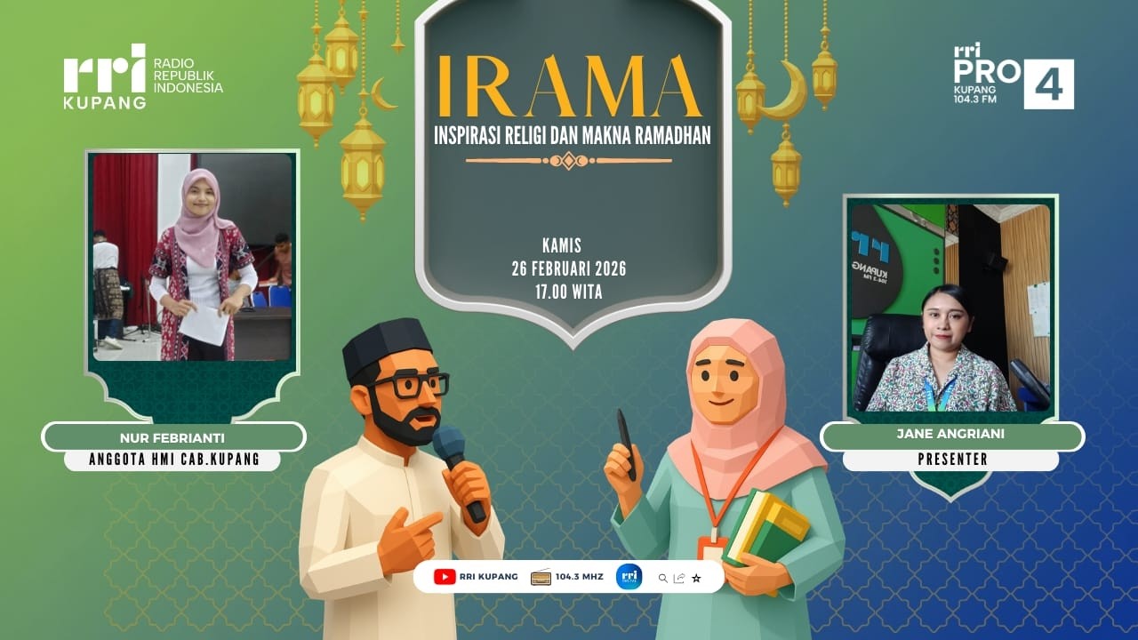 [ LIVE ] IRAMA - INSPIRASI RELIGI DAN MAKNA RAMADHAN | PRO 4  RRI KUPANG