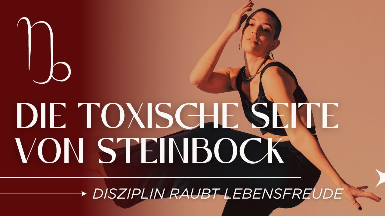 Toxischer Steinbock: Ehrgeiz ohne Herz – wie dein Erfolg auf Kosten deiner Freude & Freunde geht