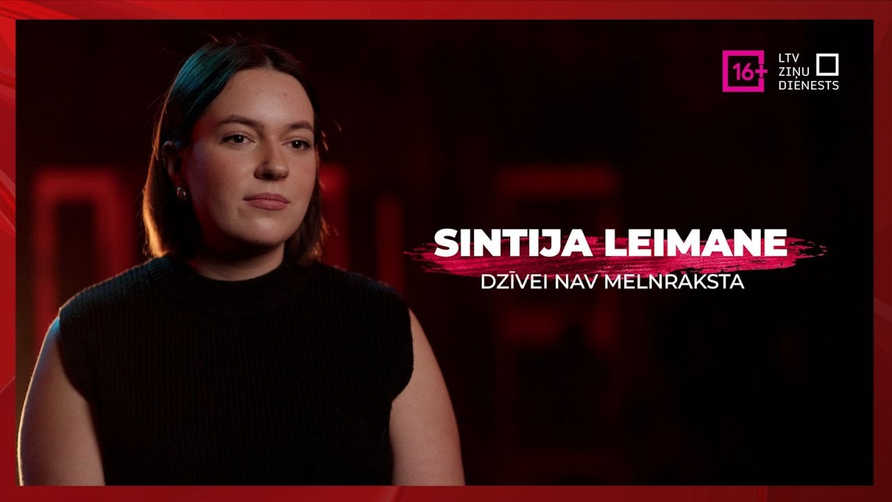 SINTIJA LEIMANE | Dzīvei nav melnraksta | #IzvēliesIeraudzīt