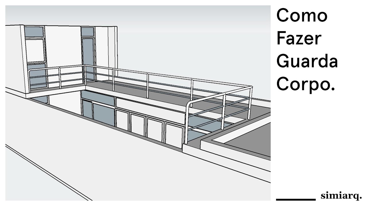 Como Fazer Guarda Corpo | SketchUp