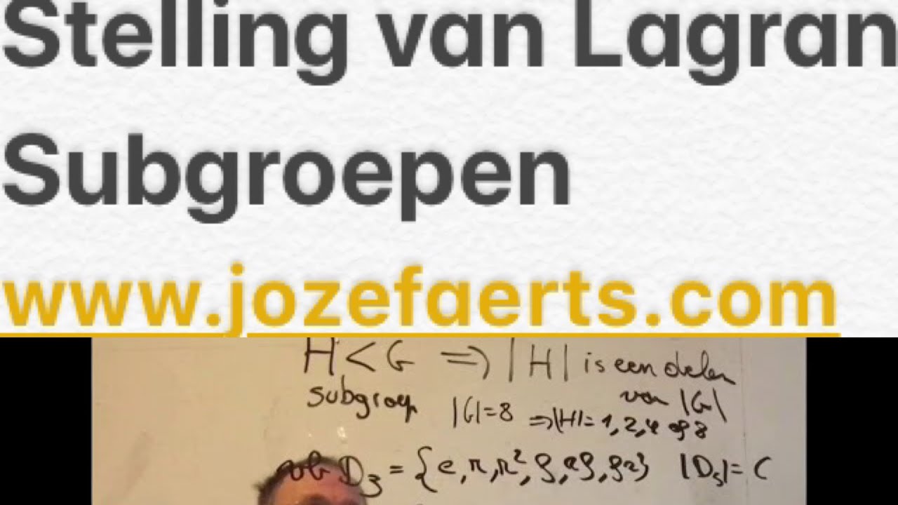 1876 Stelling van Lagrange : Subgroepen