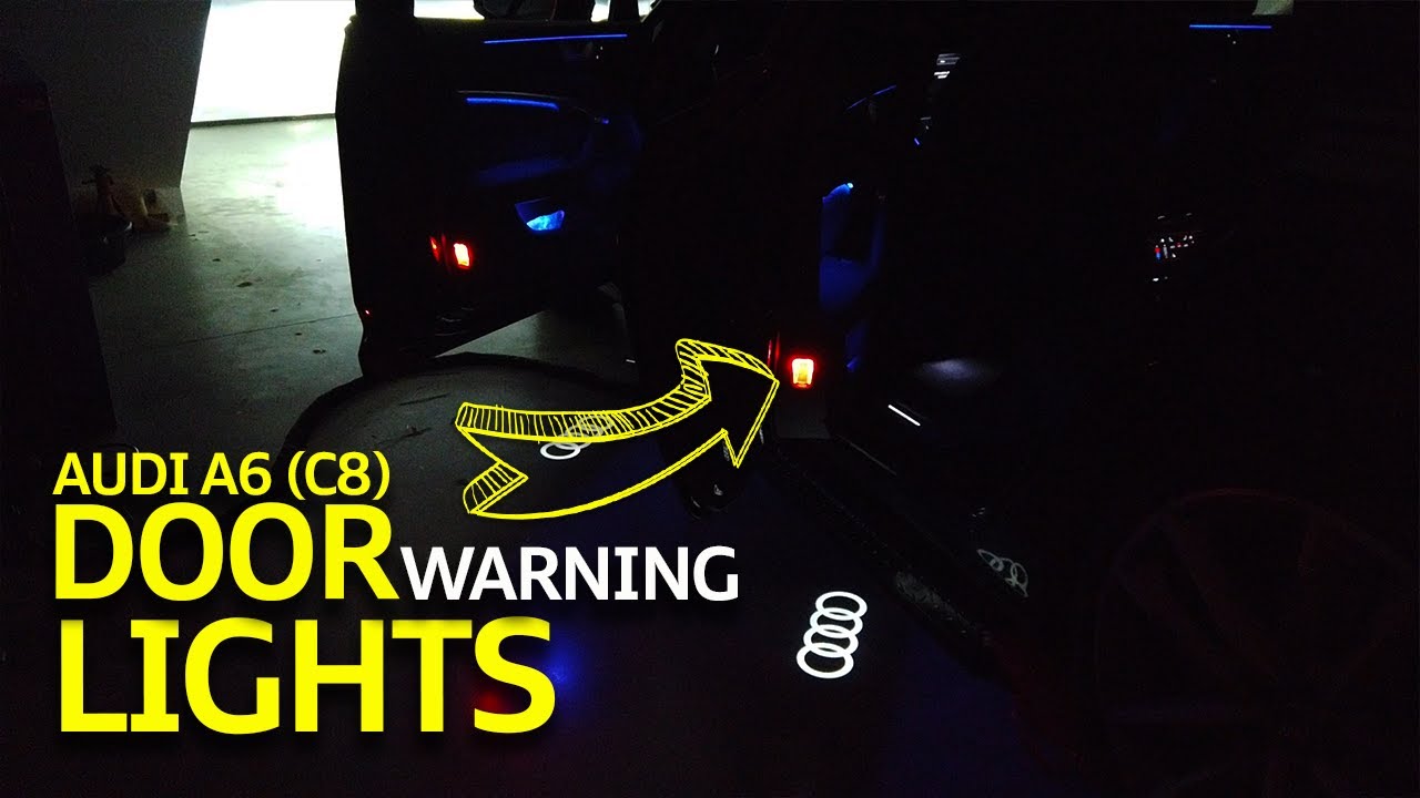Audi A6 (C8) Red LED Door Warning Light Upgrade