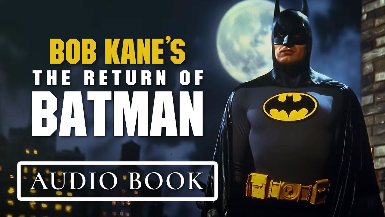 Bob Kane's The Return of Batman (Audiobook)