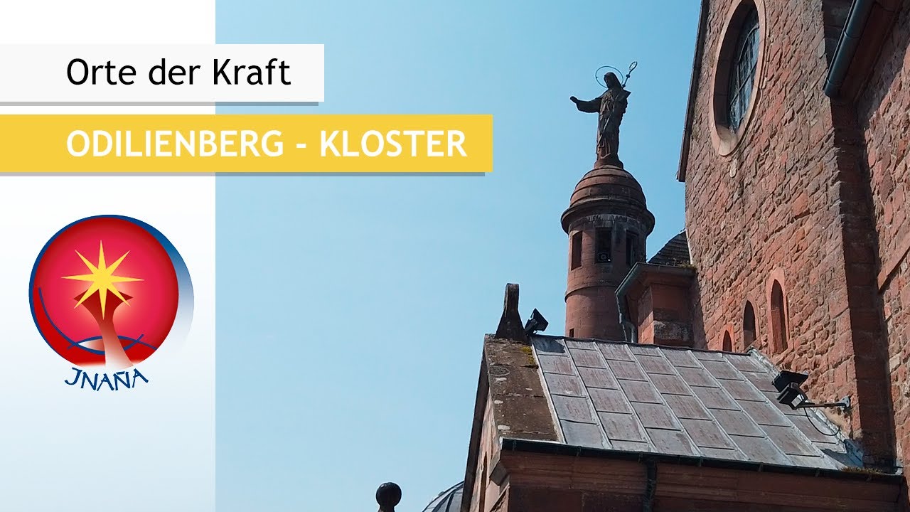 Kraftort Odilienberg: Das Kloster