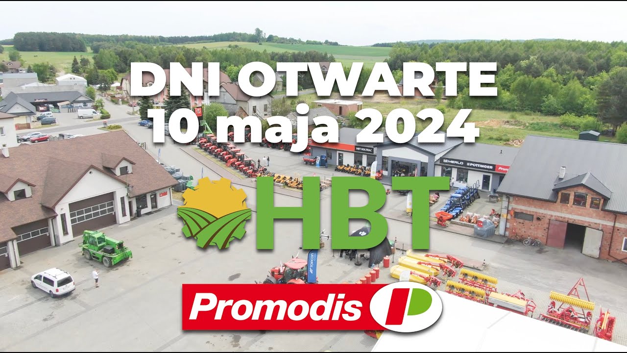 DNI OTWARTE PROMODIS  w firmie HBT ROLTRAC - 10 maja 2024
