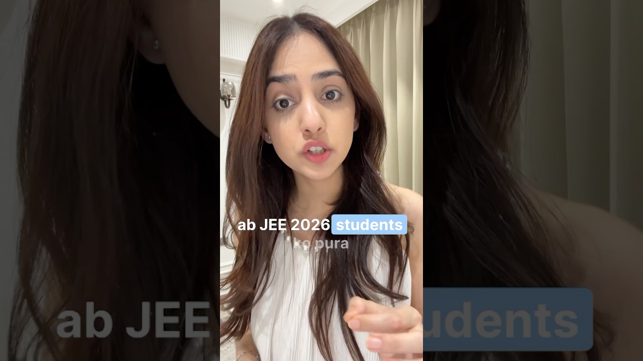 7 Months to JEE 2026 - What to do? 🤔