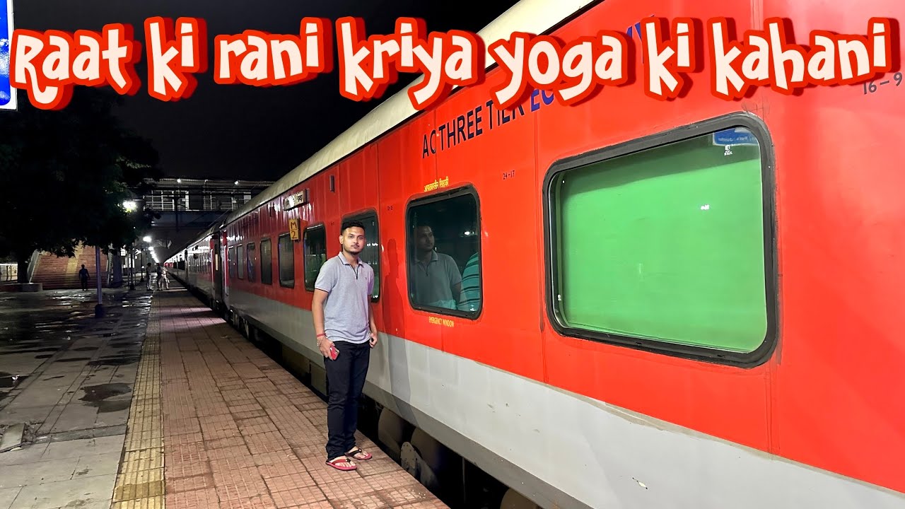 Kriya Yoga Express Ac 3 Tier Economy Journey *Ek Pani Ka Bottle Nahi Mila Pura Journey Meh*