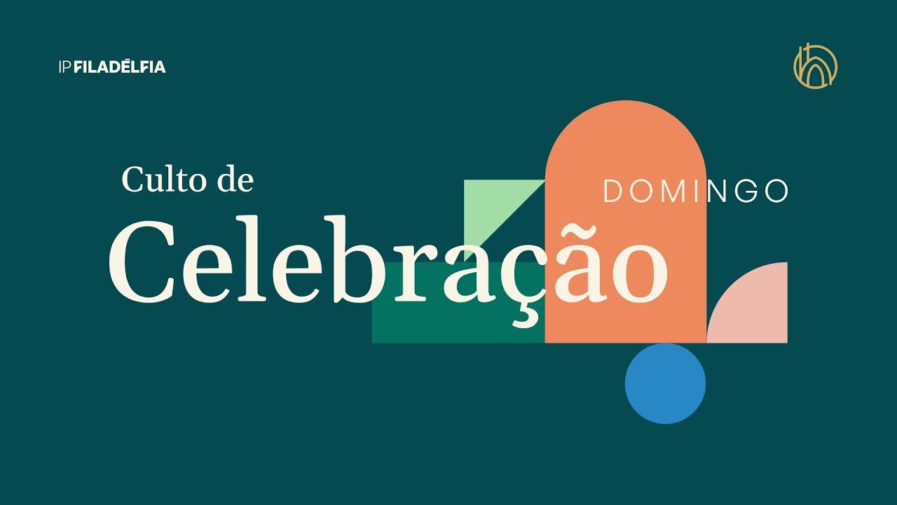 Culto de Celebração - MANHÃ - 25/01/2026 - IP Filadélfia
