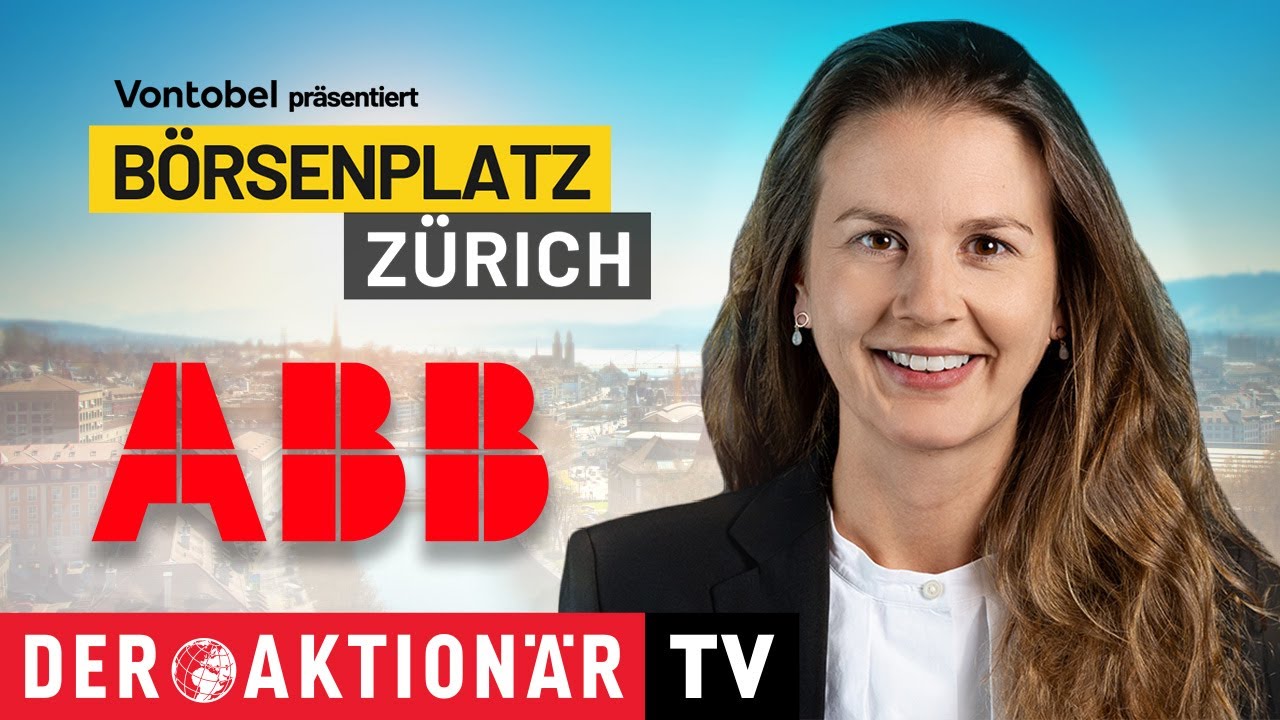 Börsenplatz Zürich: ABB - folgt auf das Rekordjahr 2024 gleich das nächste?