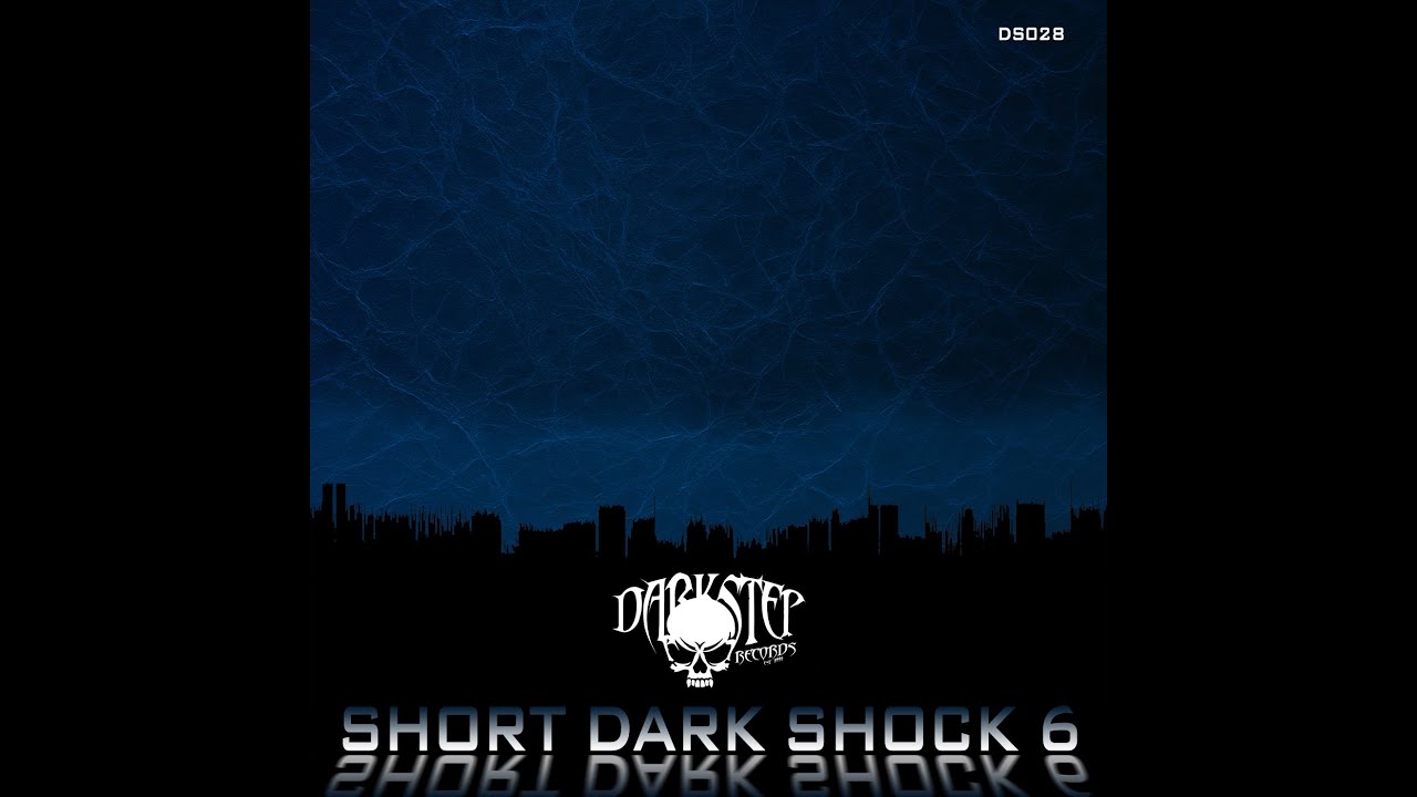 Short Dark Shock 6 – Full Compilation (SDS6 | Darkstep | Breakcore | DARKSTEP Records DS028)