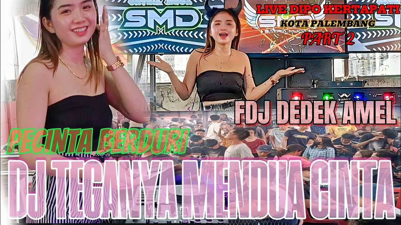 OT SMD &bull; ‼️🔊FDJ DEDEK AMEL 🔊‼️PART 2 LIVE DIPO KERTAPATI PALEMBANG ⏩ DJ PECINTA BERDURI❤️&zwj;🔥❤️&zwj;🔥❤️&zwj;🔥
