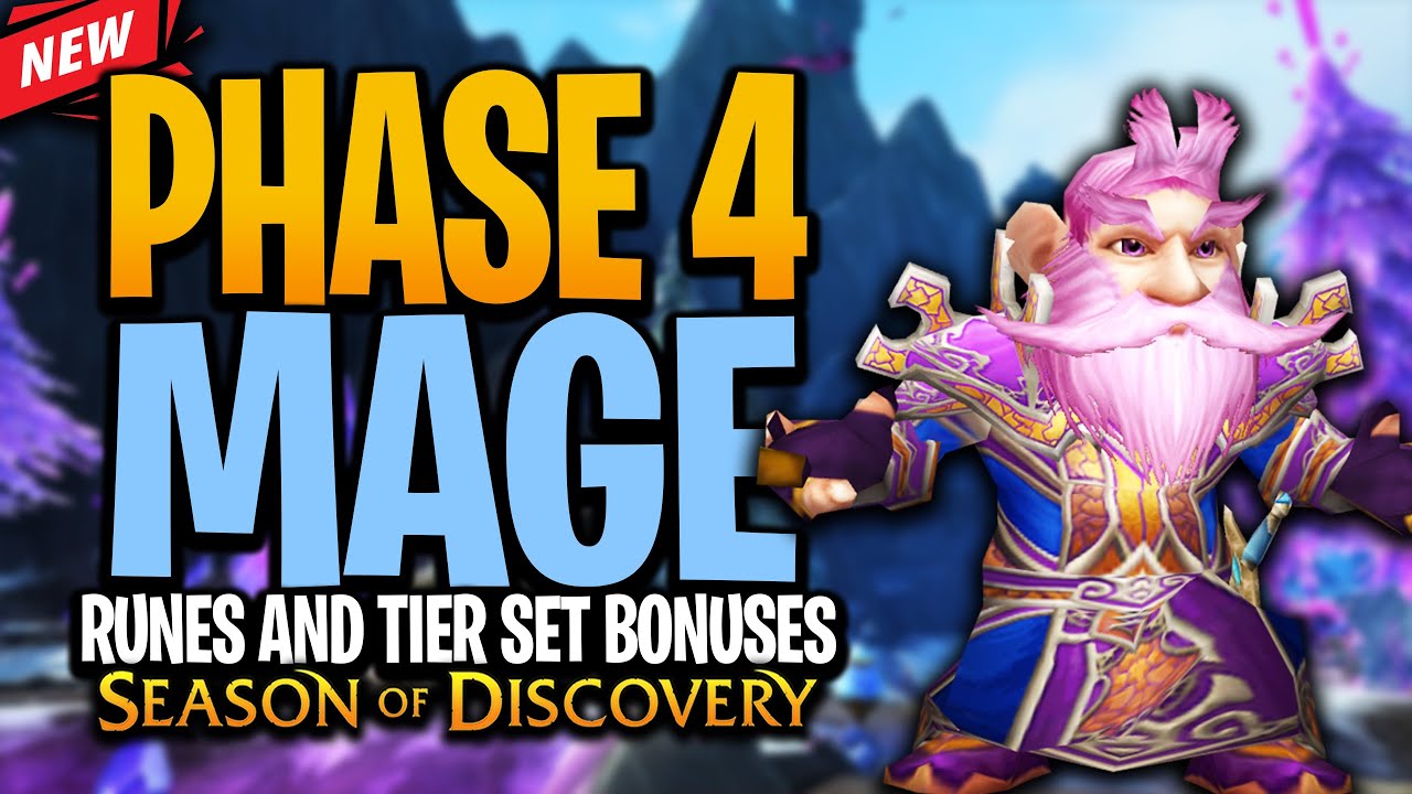 NEW Mage Runes and Tier Set Bonuses in Phase 4 | Season of Discovery