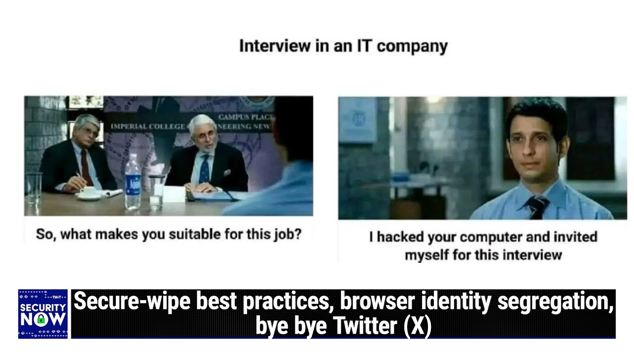 When Hashes Collide - Secure-wipe best practices, browser identity segregation, bye bye Twitter (X)