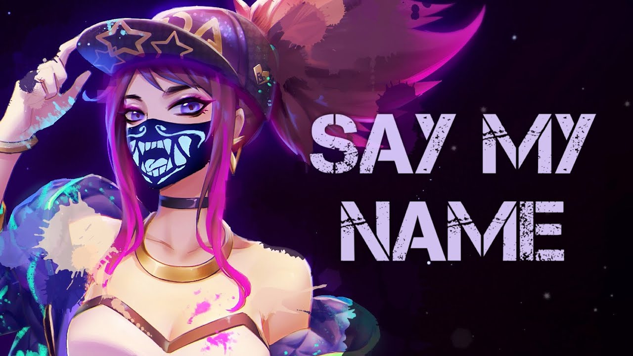 Say My Name - Nightcore