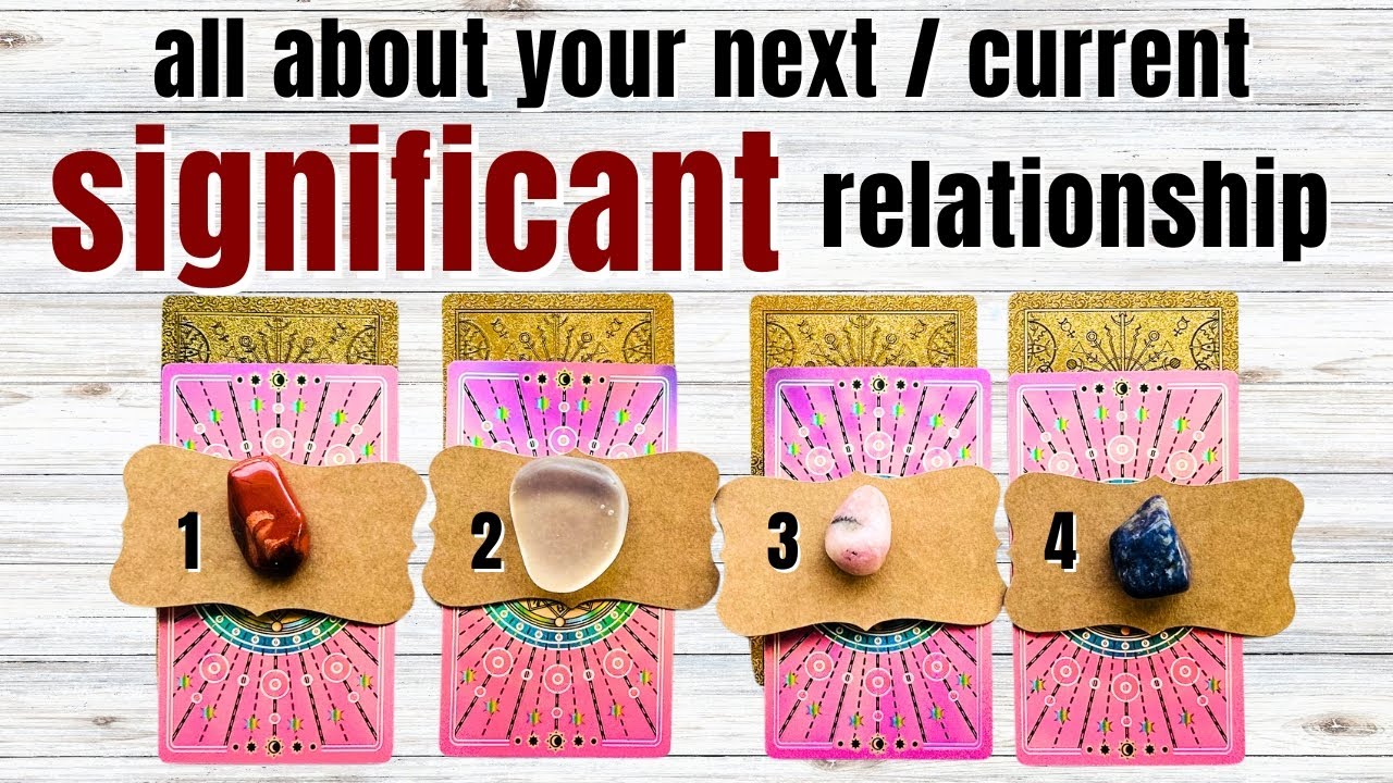 All about your NEXT (or current) SIGNIFICANT relationship💞👀 | pick a card🔮 In-Depth Tarot Reading