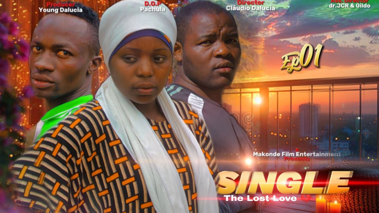 SINGLE |The Lost Love 💔 Ep 01