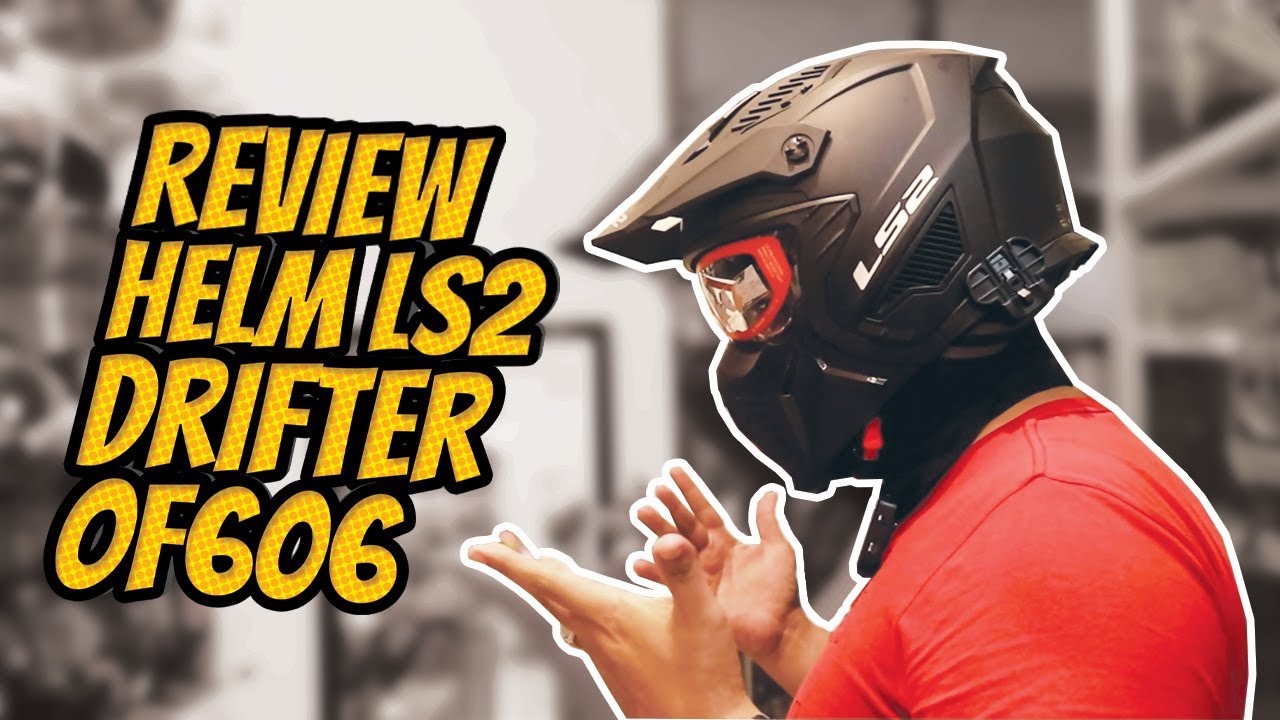 Helm Terbaru Dari LS2 Yang Kece Maksimal Senggol Dong - Drifter OF606 #touwani #ls2 #helmet