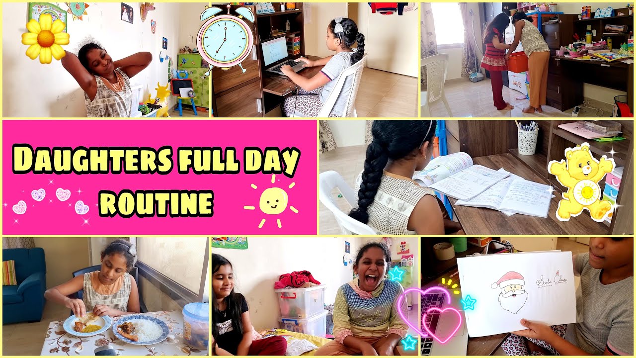 Daughter's Full Day Routine 2021|🌞 Morning To Night🌠 Routine | Online/After Class/Home Work/Activity