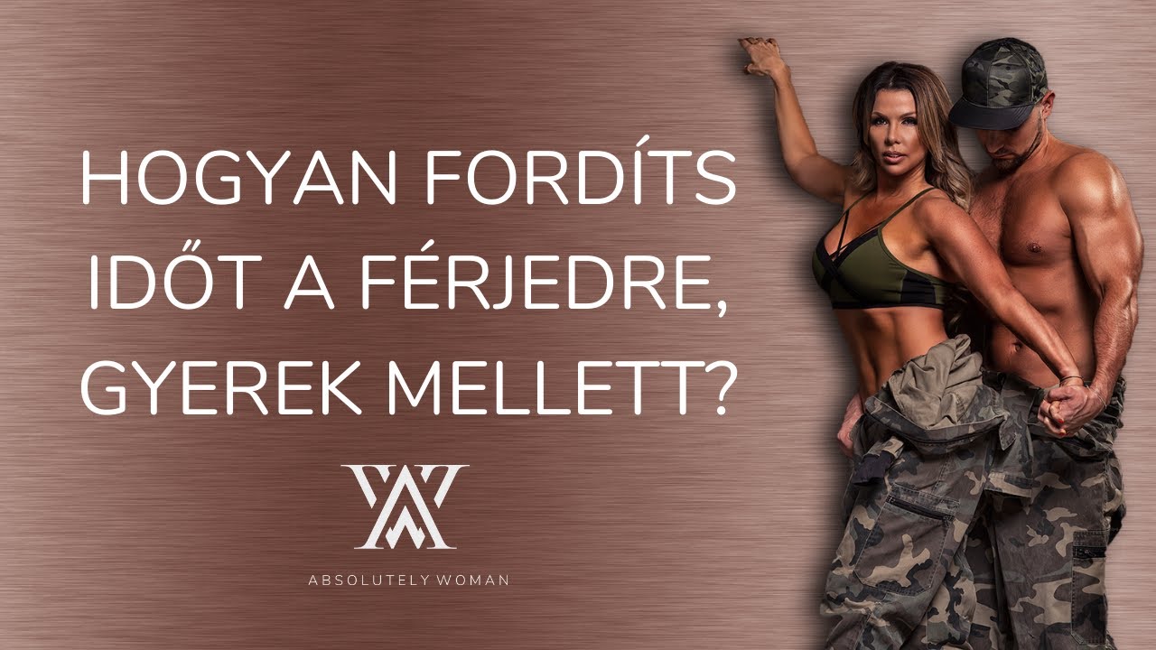 Hogyan FORDÍTSUNK IDŐT A FÉRJÜNKRE gyerek mellett? - Kérdezz-felelek live 2. rész