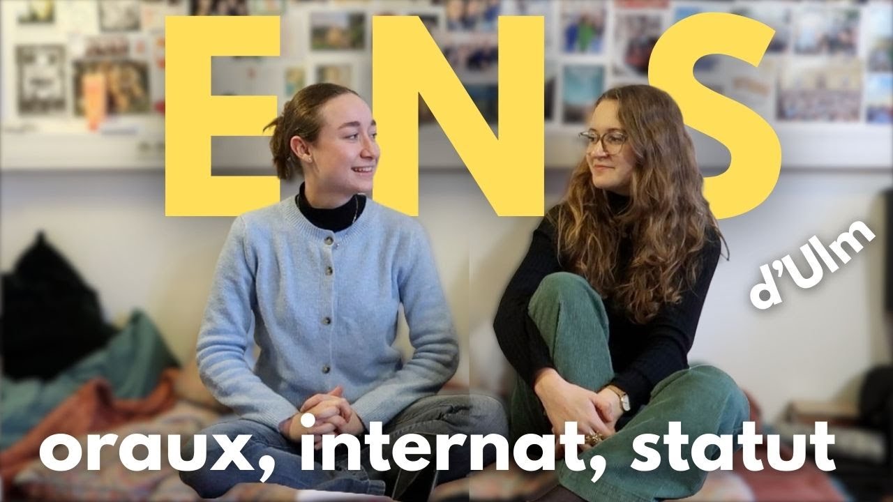 Une aprèm à l'ENS : oraux, visite de l'internat, conseils...