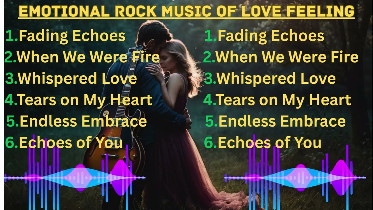 Emotional Rock Music Playlist | Love & Heartfelt Rock Ballads