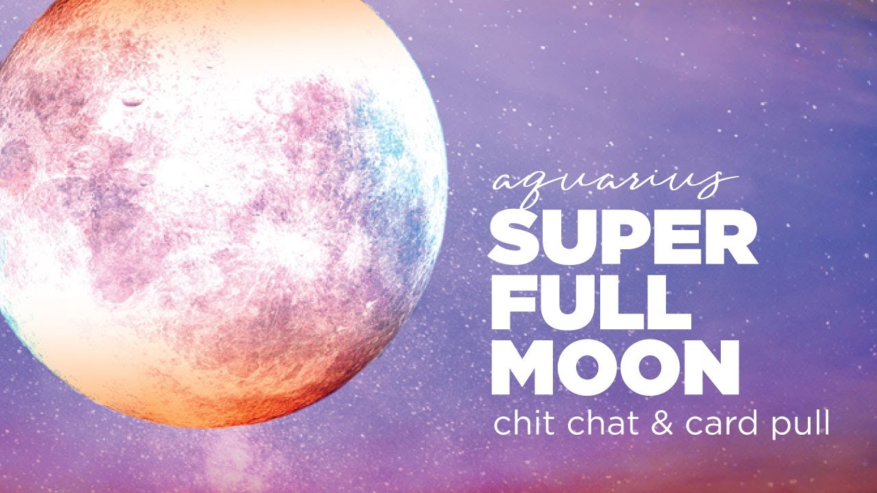 Full moon in Aquarius. Challenges and changes bring transformation into stability of emotions.