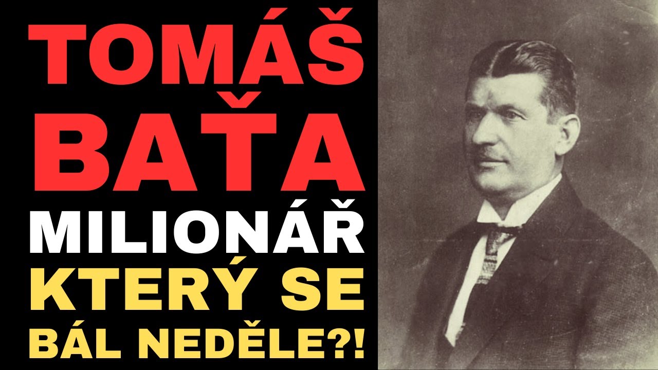 Tom&aacute;&scaron; Baťa: Pravda o největ&scaron;&iacute;m česk&eacute;m podnikateli &mdash; Co po sobě zanechal, o čem se nemluvilo?