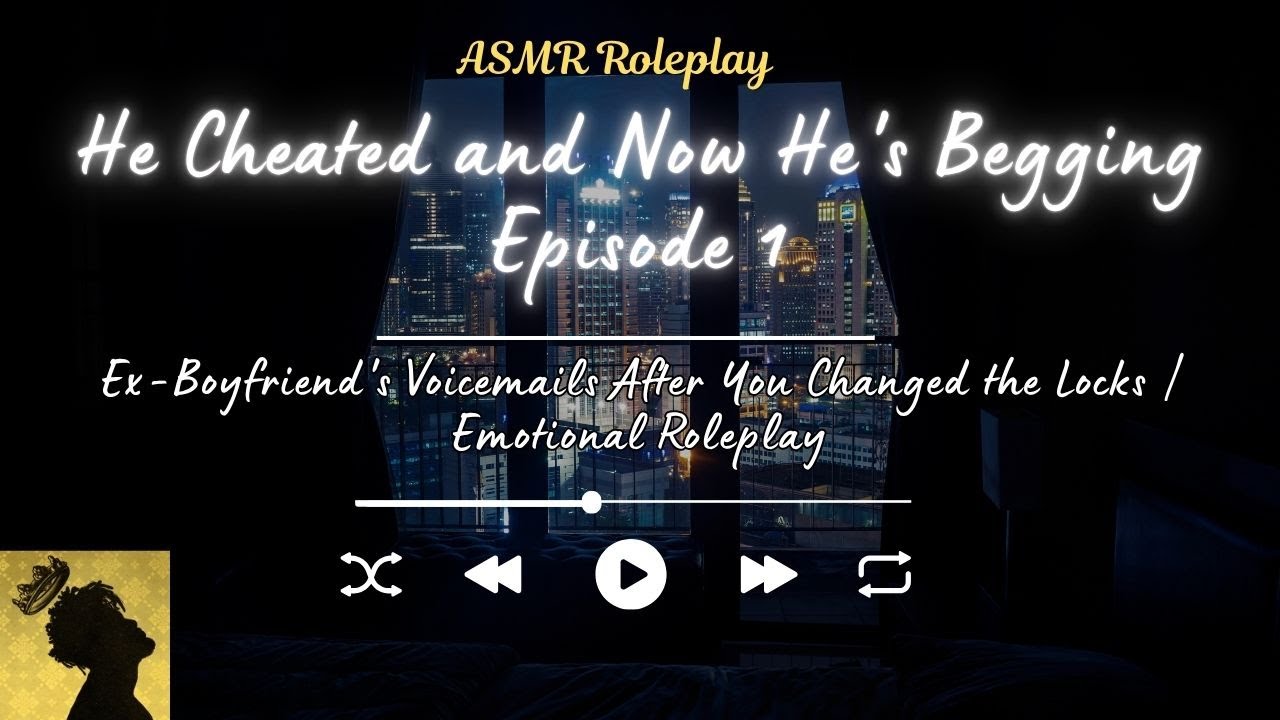 ASMR Boyfriend | He Cheated and Now He's Begging | Voicemail Series Episode 1