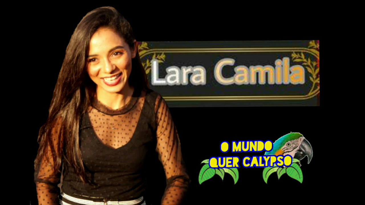 Lara Camila - Ritmo Calypso Gospel (Só as Melhores Gospel na Pegada do Calypso)