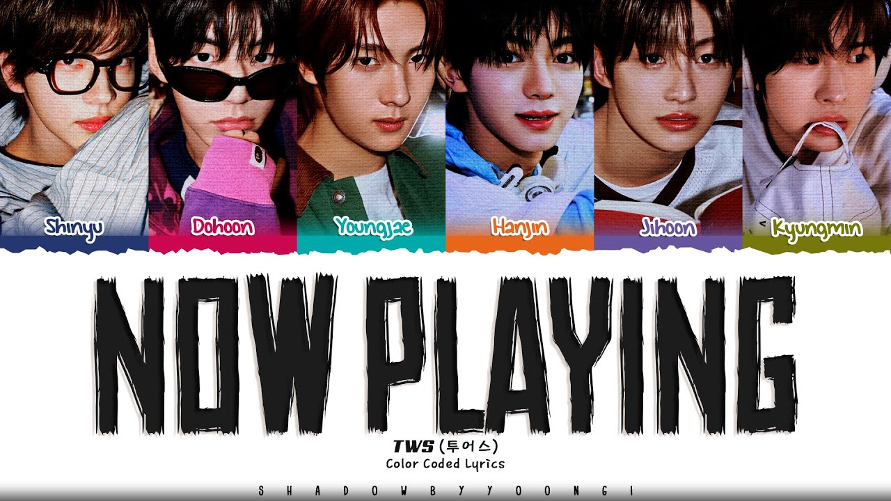 TWS 'Now Playing' Lyrics (투어스 심야 영화 가사) [Color Coded Han_Rom_Eng] | ShadowByYoongi