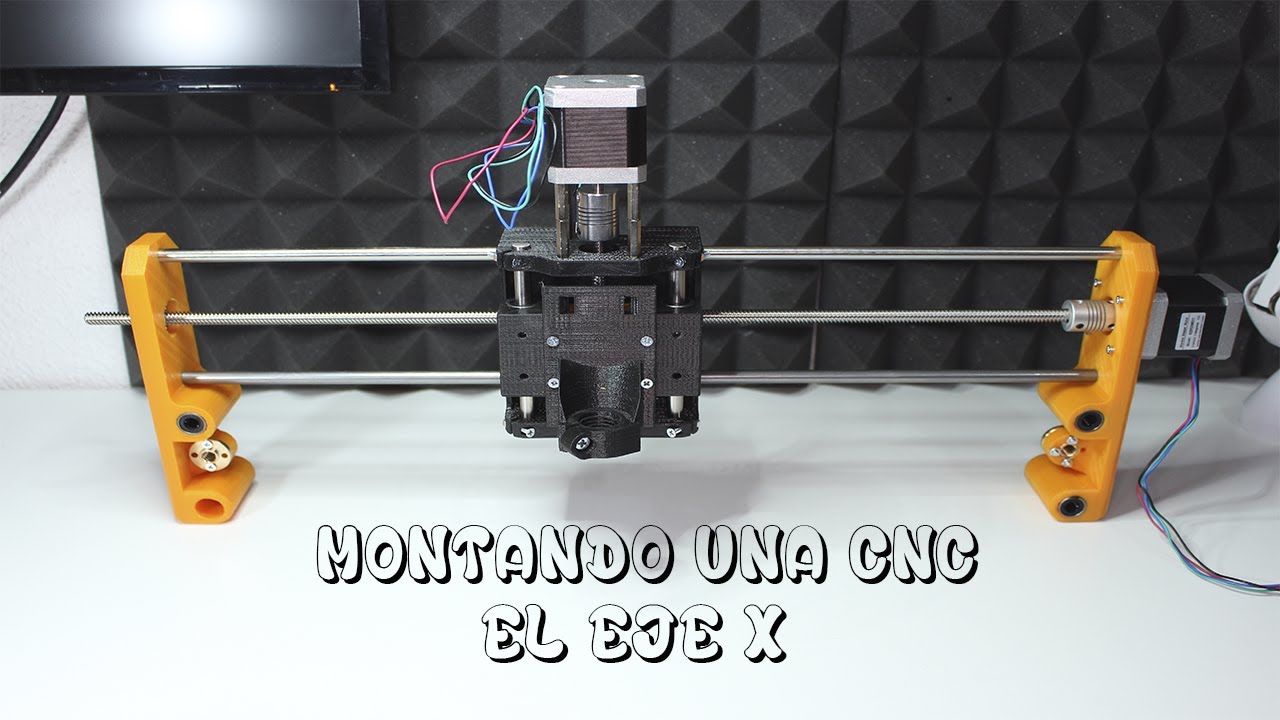 MONTANDO una CNC - Parte 3 - El eje X