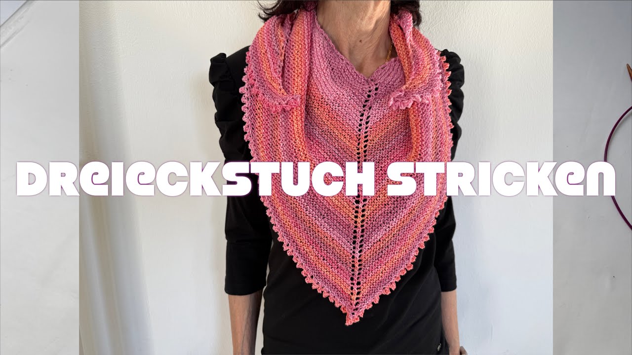 ⭐️Dreieckstuch stricken: Schritt-für-Schritt-Anleitung für Anfänger