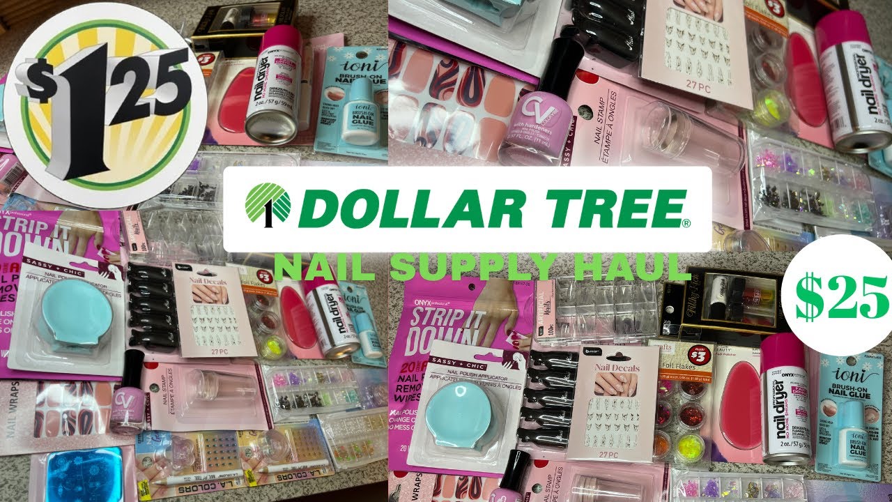 $25 Dollar Tree Nail Haul | $1.25 Nail Supplies💅🏽 Cheap Nail Supplies💲Budget Nails✨